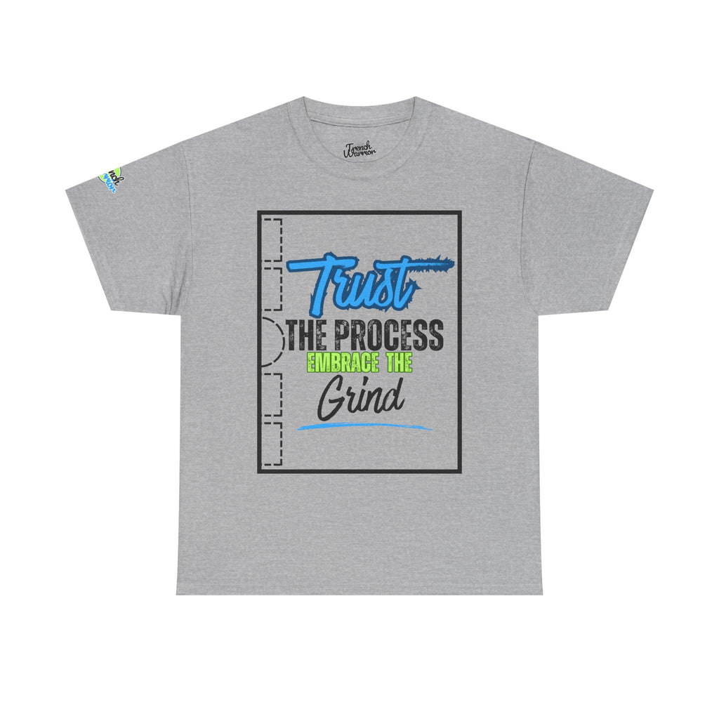 TRUST THE PROCESS *